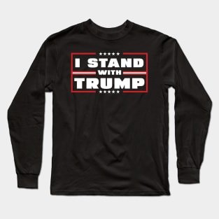 i stand with trump Long Sleeve T-Shirt